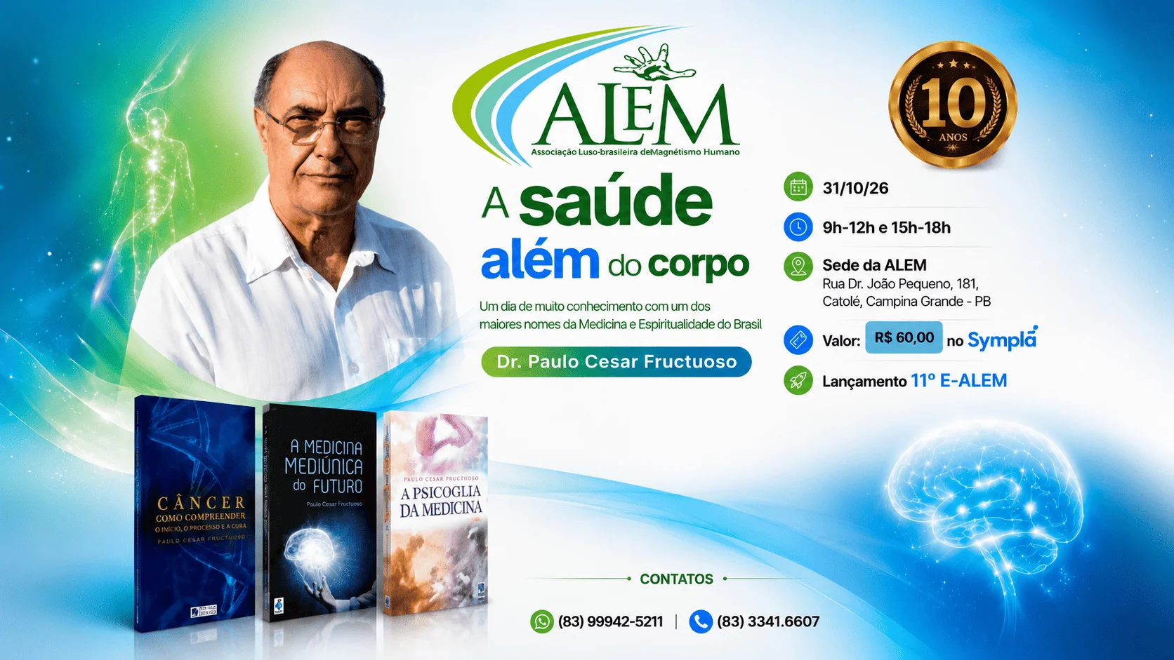 Seminário - A saúde além do corpo com Dr Paulo Cesar Fructuoso