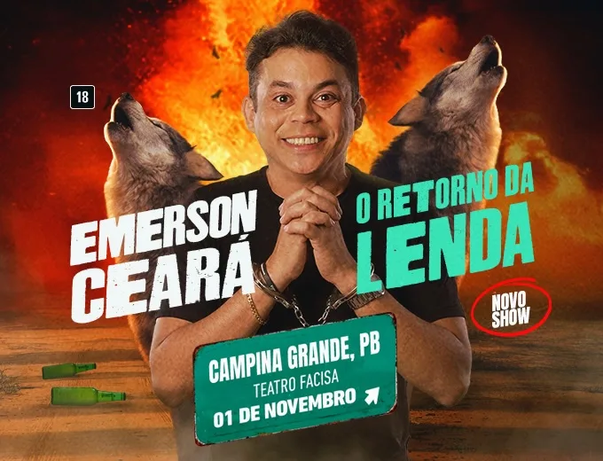 Emerson Ceará - O Retorno da Lenda